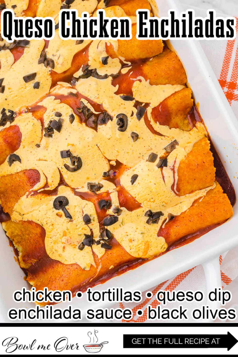 https://bowl-me-over.com/wp-content/uploads/2015/09/Queso-Chicken-Enchiladas-.jpg