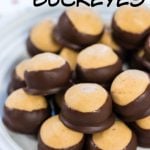 Peanut Butter Buckeyes on plate with Pinterest overlay.