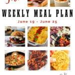 Collage of photos for Weekly Meal Plan 25, with Pinterest overlay.