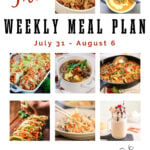 Collage of photos for weekly meal plan 31, with print overlay for Pinterest.