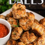 Cream Cheese Sausage Balls on platter, with Pinterest overlay.