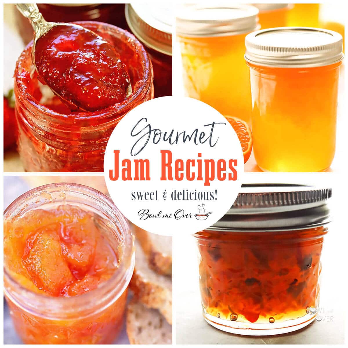 Collage of photos of Gourmet Jam Recipes, with print overlay.