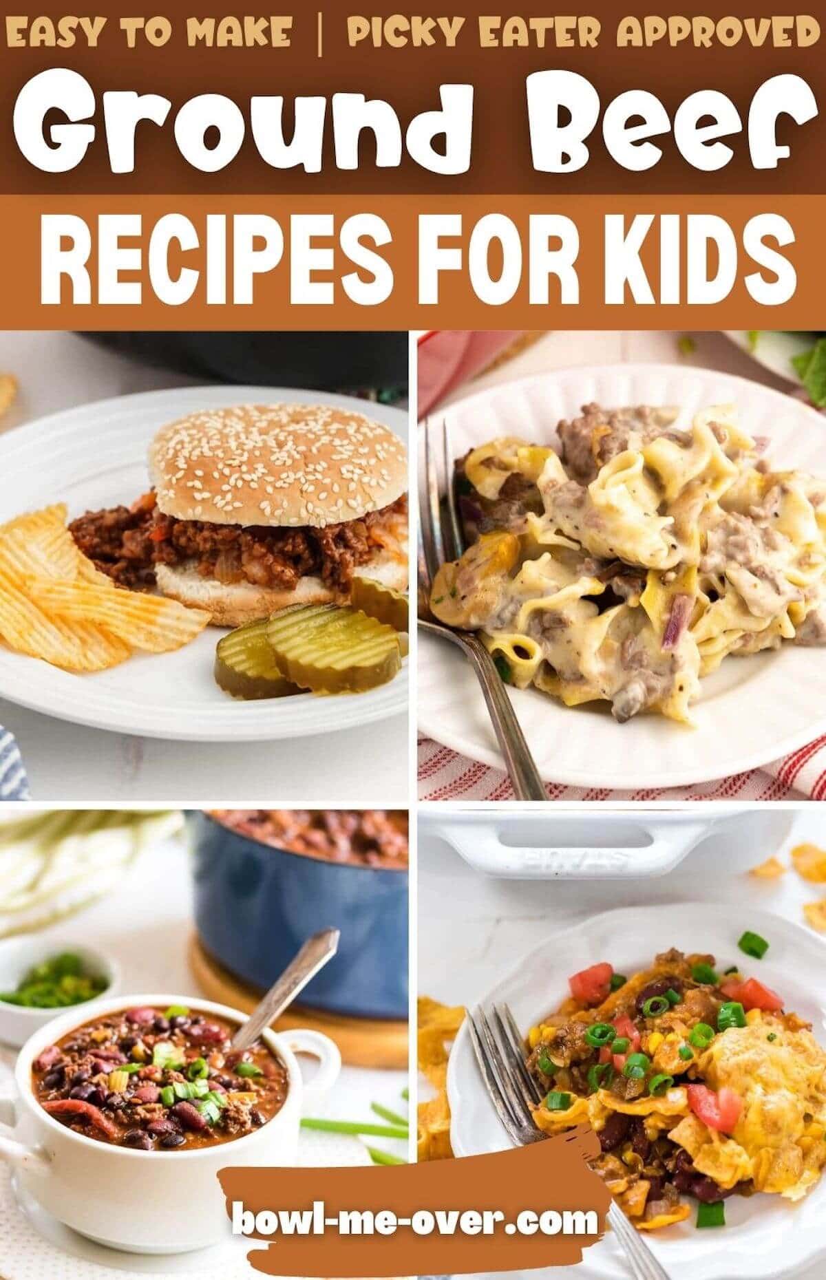 Collage of photos of ground beef recipes for kids. With print overlay. 