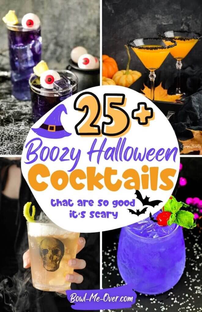 25+ Boo-zy Halloween Cocktails That Are So Good It's Scary - Bowl Me Over