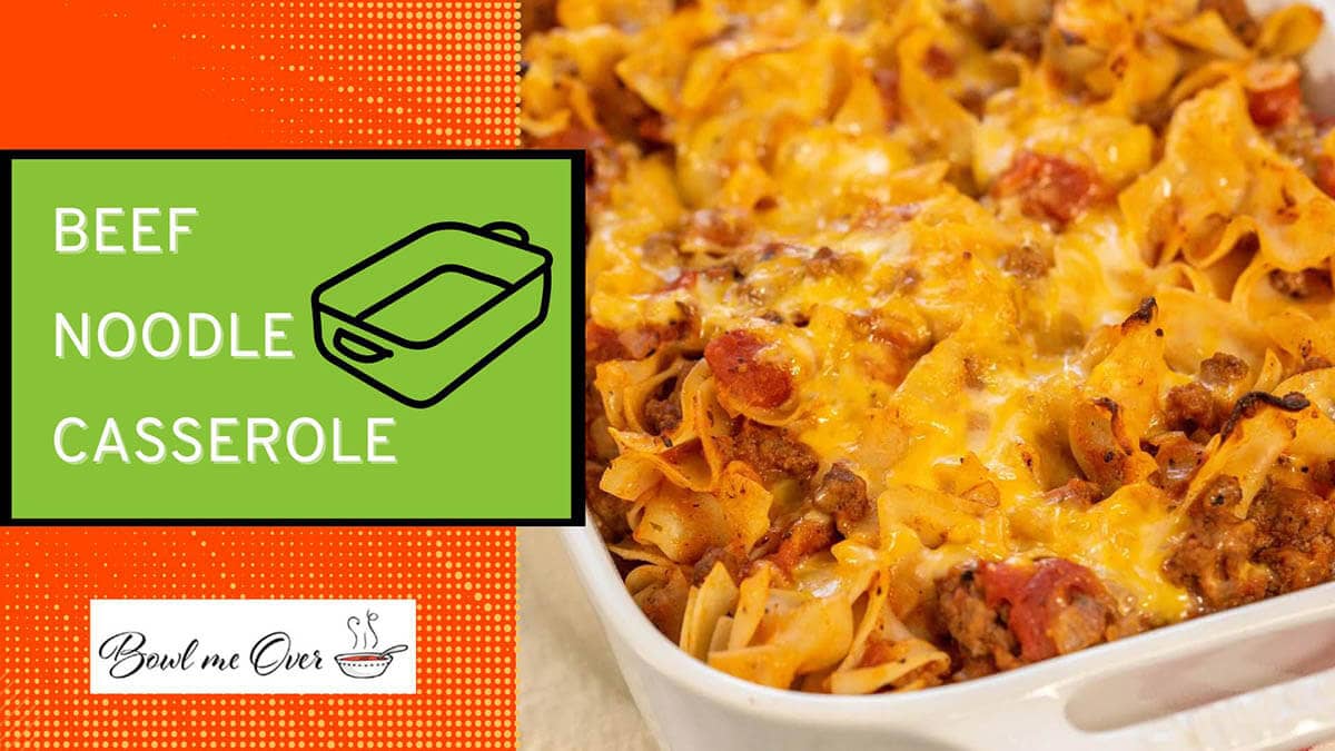 Beef Noodle Casserole cover sheet with print overlay for YouTube.