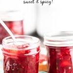 Two jars of cranberry jalapeños jam with print overlay for Pinterest.