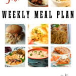 Collage of photos for Weekly Meal Plan 12, with print overlay for Pinterest.