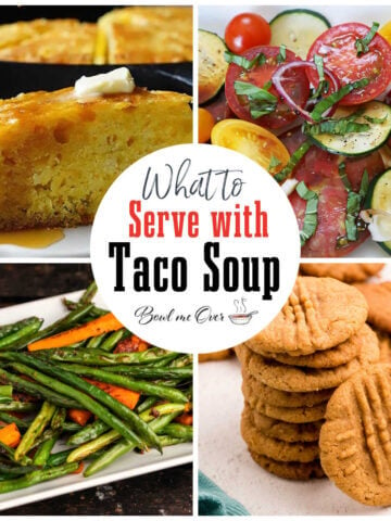 Collage of photos of what to serve with taco soup, with print overlay.