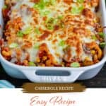 Chessy Johnny Marzetti Casserole in a baking dish. With print overlay for Pinterest.