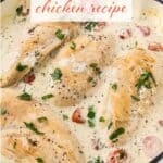 Skillet filled with creamy garlic tomato chicken. With print overlay for Pinterest.