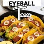 Crunchy Halloween tacos. With print overlay for Pinterest.