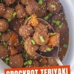 Teriyaki meatballs in a slow cooker with a serving spoon. With print overlay for Pinterest.