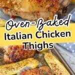 Golden, crispy oven-baked Italian chicken thighs served with seasoned zucchini on a sheet pan.