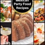 Collage of Mexican party foods including taco dip, black beans, tacos, nachos, margaritas, and a cinnamon sugar bundt cake centerpiece.