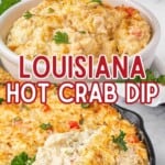 Louisiana hot crab dip baked until golden and bubbly, a scoop of creamy crab mixture scooped onto a toasted baguette slice.