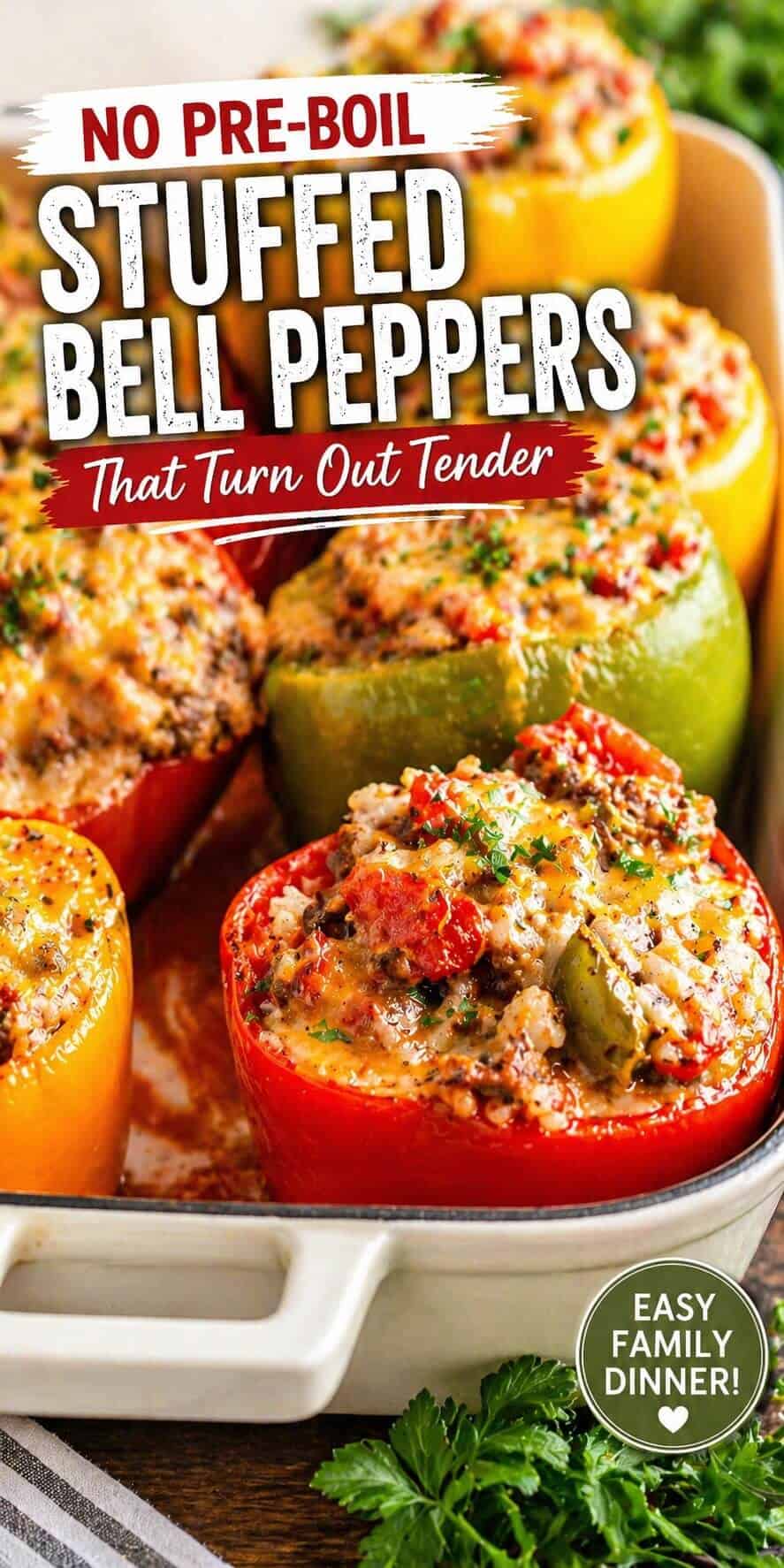Stuffed Bell Peppers That Turn Out Tender (No Pre-Boil) - Bowl Me Over
