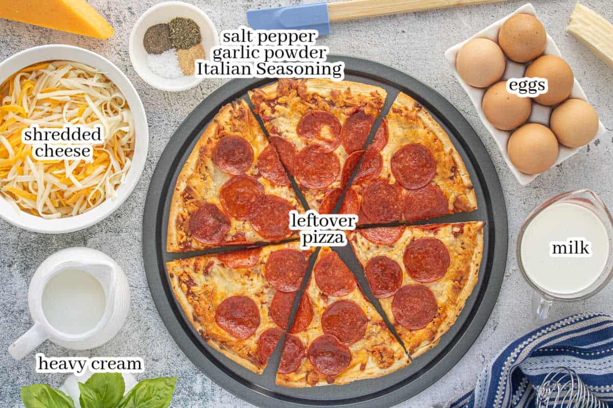 Ingredients for the casserole dish, including pizza, heavy cream, milk, shredded cheeses, eggs and seasonings.